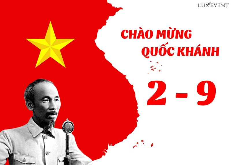 Tháng 9 có ngày lễ gì - 2/9 Ngày Quốc Khánh Việt Nam 