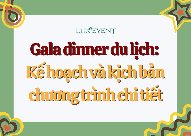 Gala Dinner du lịch