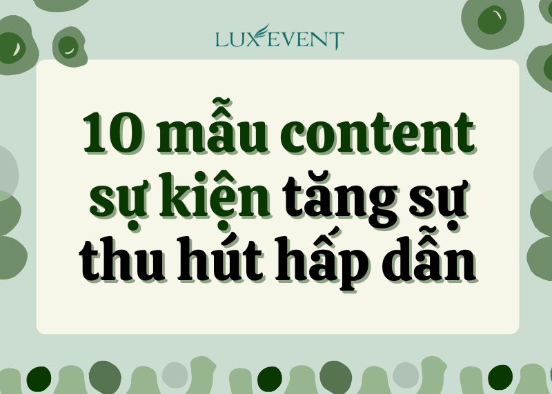 Mẫu content sự kiện