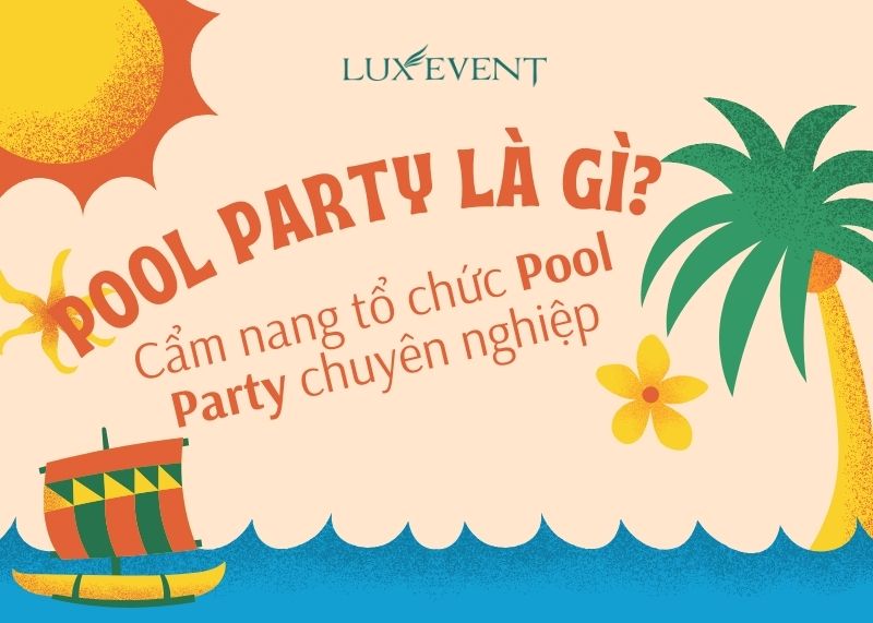 Pool party là gì