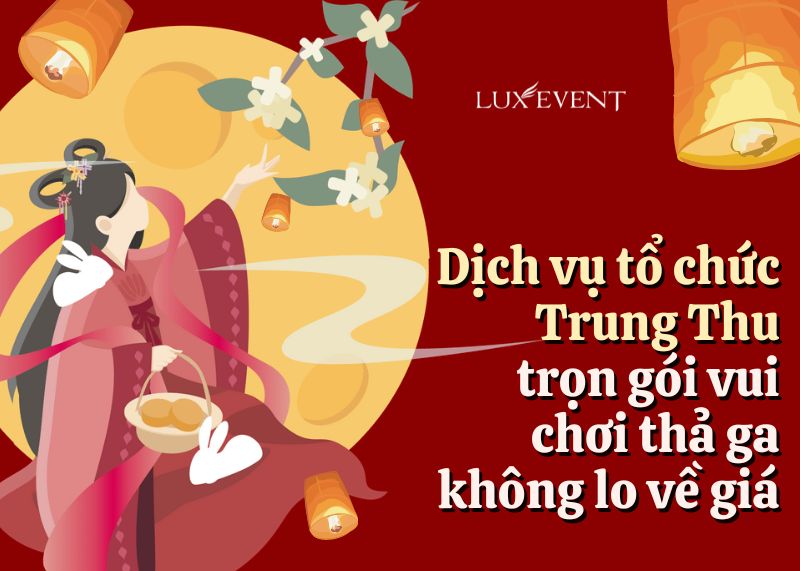 Dịch vụ tổ chức trung thu