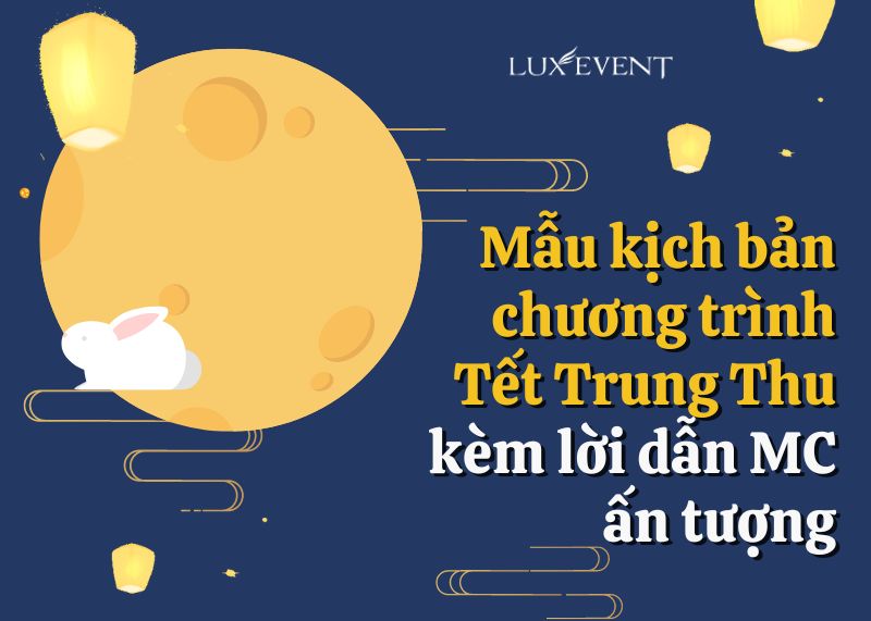 Kịch bản chương trình trung thu