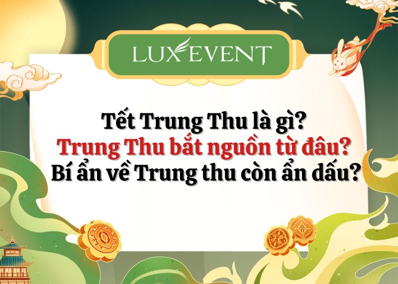 Trung Thu bắt nguồn từ đâu