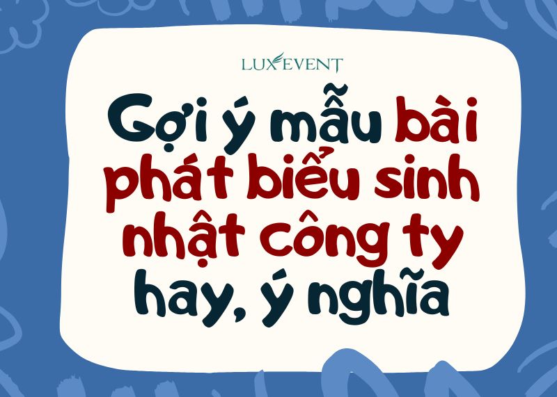 bài phát biểu sinh nhật công ty