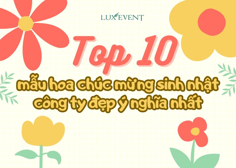 hoa chúc mừng sinh nhật công ty