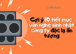 văn nghệ sinh nhật công ty